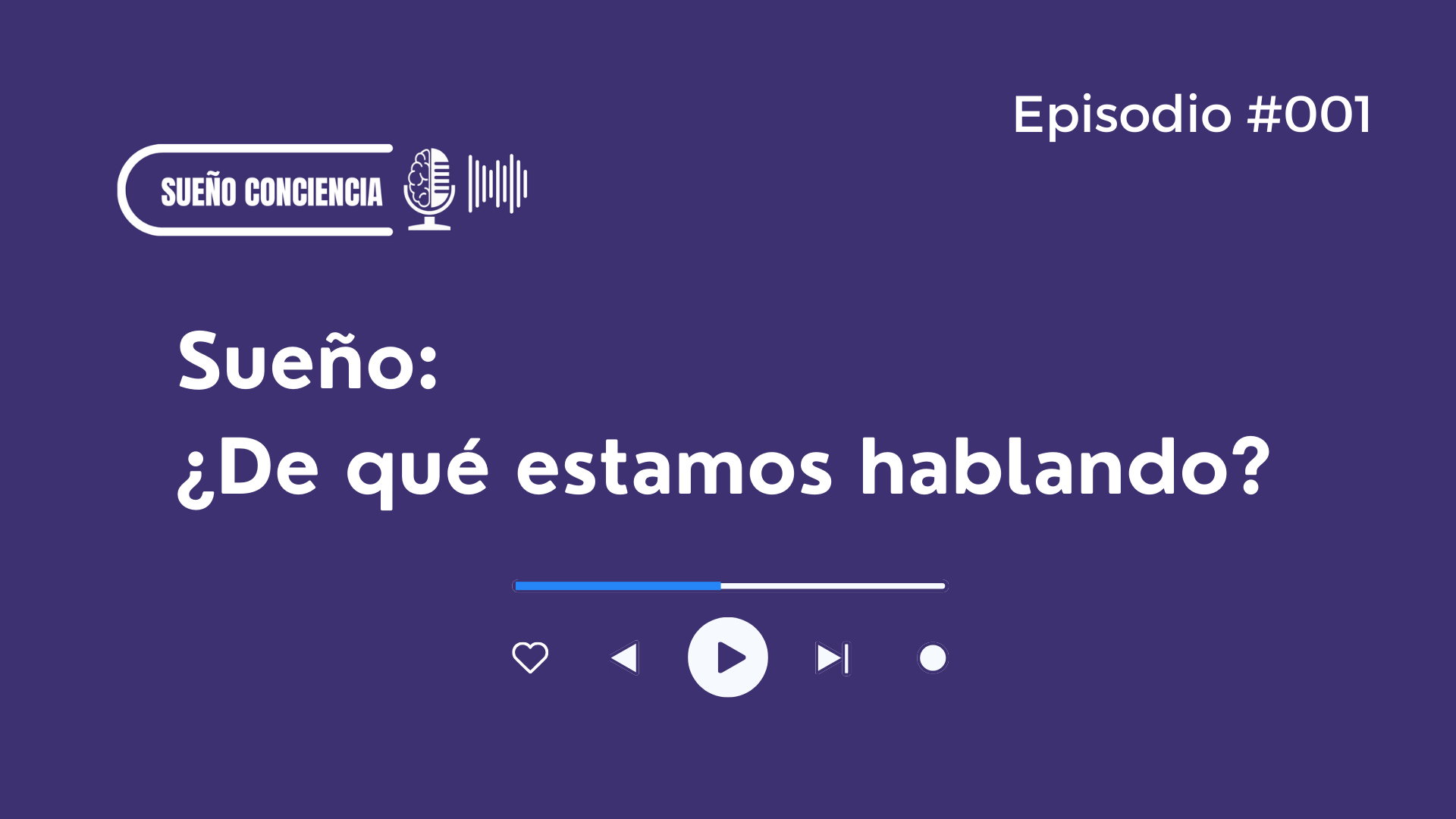 Sueño: ¿De qué estamos hablando?